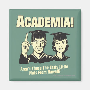 Aimant Milieu universitaire : Écrous savoureux d'Hawaï