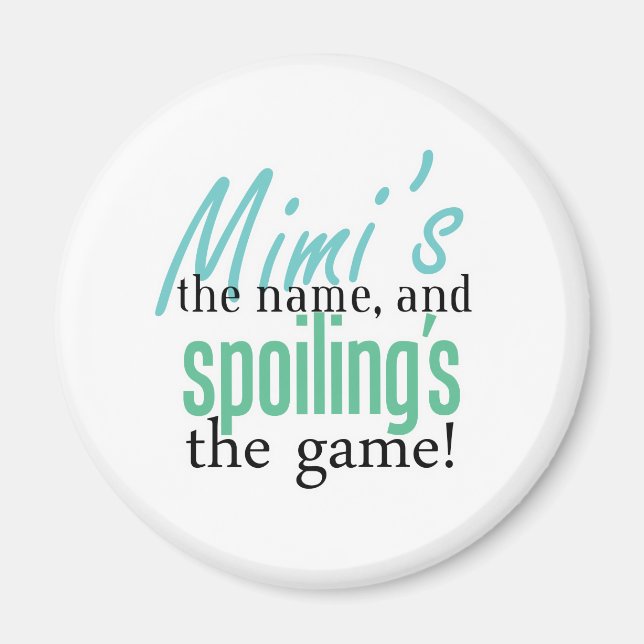 Aimant Mimi&apos ; s le nom, et Spoiling&apos ; s le jeu (Devant)