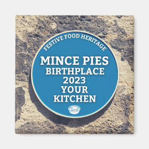 Aimant Mince Pies Lieu de naissance - Plaque Bleue