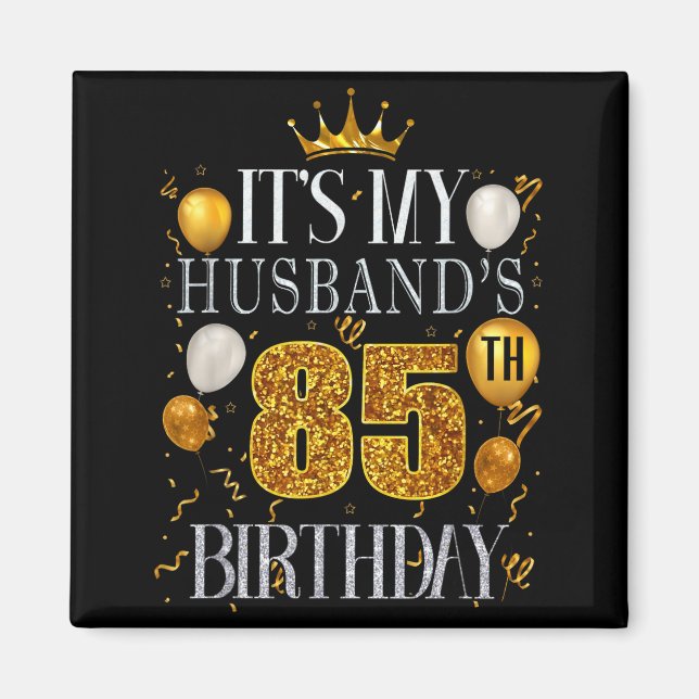 Aimant Minimal C'est l'anniversaire des 85 ans de mon mar (Devant)