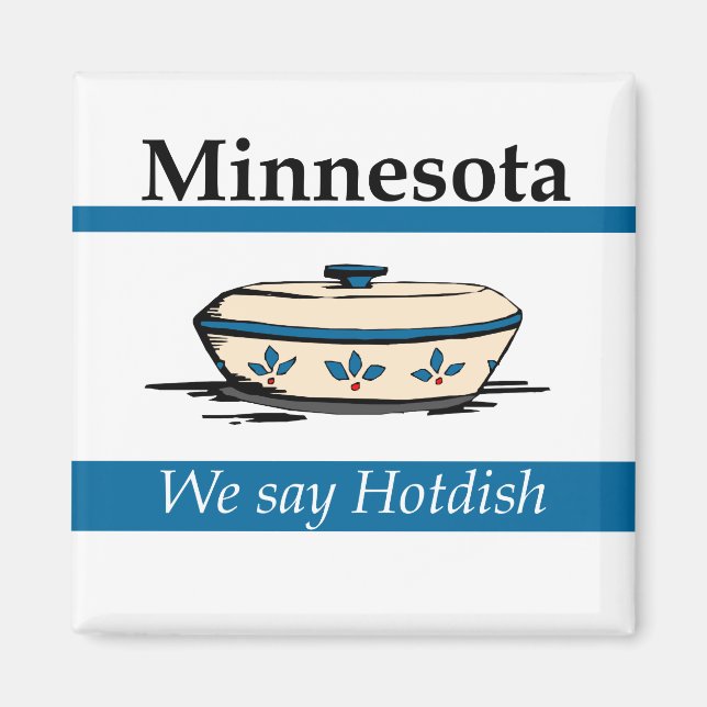 Aimant Minnesota : On Dit Hotdish (Devant)