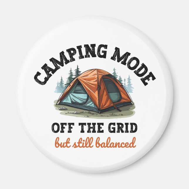 Aimant Mode Camping : Hors Grille - Drôle Comptable Don (Devant)