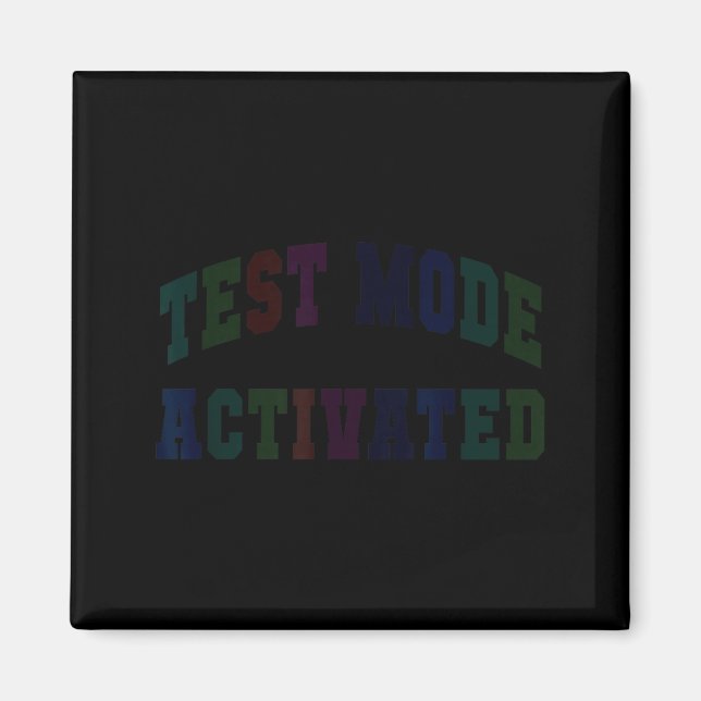 Aimant Mode de test d'humour activé enseignant jour de te (Devant)