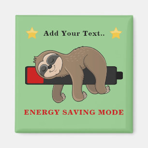 Aimant Mode économie d'énergie   Funny Sloth Personnali
