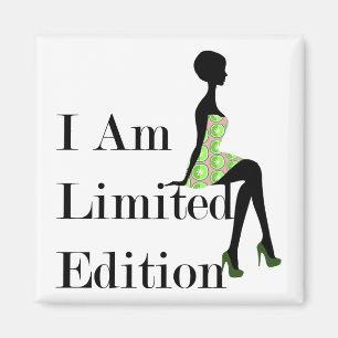 Aimant Mode Silhouette I Am Limited Edition Citation
