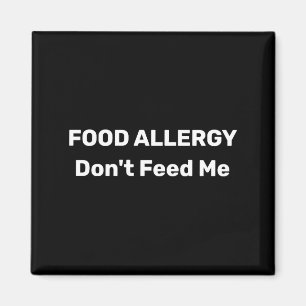 Aimant Modèle de texte Allergie alimentaire Ne me nourris