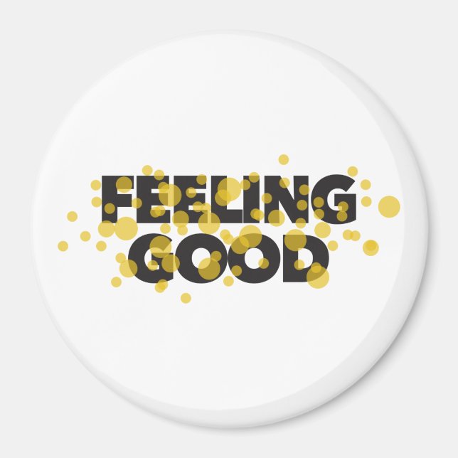 Aimant Modern, playful, cheerful design of Feeling Good (Devant)