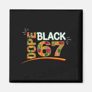Aimant Moins de 67 Mois de l'histoire des Noirs Six Sept