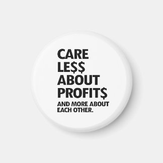 AIMANT MOINS DE SOINS EN PROFITS