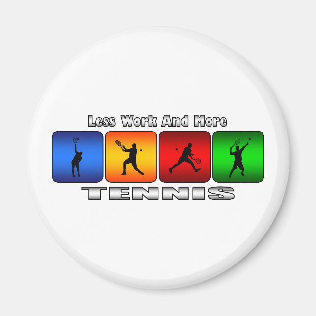 Aimant Moins De Travail Et Plus De Tennis (Homme) (Devant)