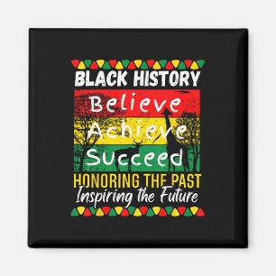 Aimant Mois de l'histoire des Noirs Croire Réussir Réussi