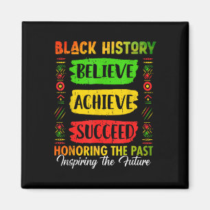 Aimant Mois de l'histoire des Noirs Croire Réussir Réussi