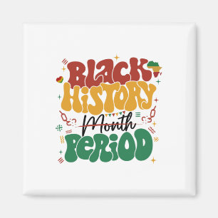 Aimant Mois de l'histoire des Noirs Période Mélanine Afro