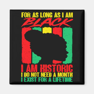 Aimant Mois de l'histoire des Noirs Tant que je suis Noir