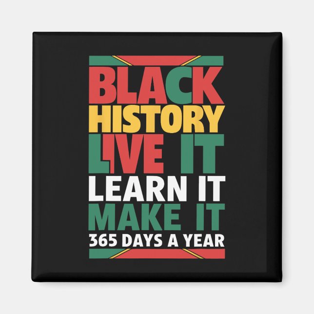 Aimant Mois de l'Histoire Noire 2025 Live It Apprenez It  (Devant)