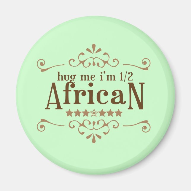 Aimant moitié africaine (Devant)