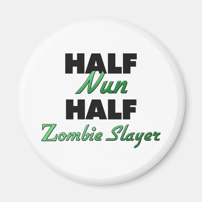 Aimant Moitié Nun Moitié Zombie Slayer (Devant)