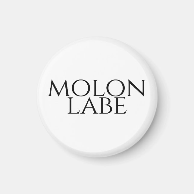 Aimant Molon Labe (Devant)