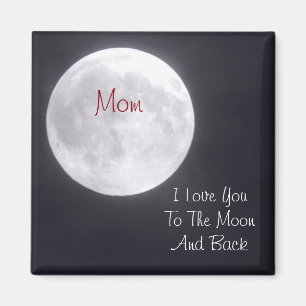 Aimant MOM Je t'aime sur la Lune et le dos