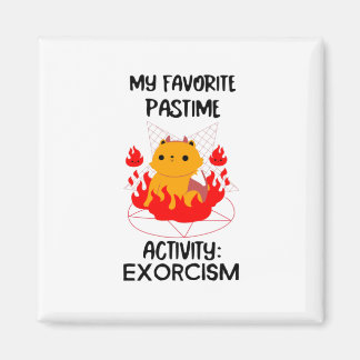 Aimant Mon activité passe-temps préférée : EXORCISME- tex