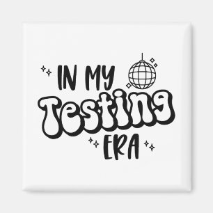 Aimant Mon âge de test Funny State Testing Day Teacher Te