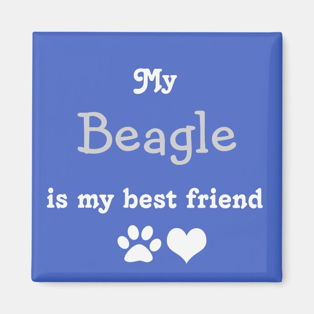Aimant Mon Beagle est mon meilleur ami (Devant)