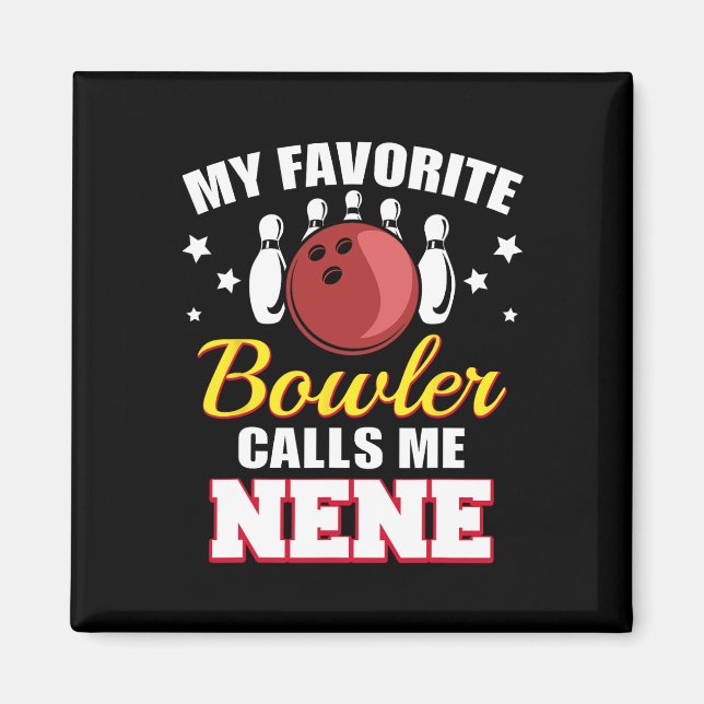 Aimant Mon Bowler Favori M'Appelle Nene Funny Bowling Nen (Devant)