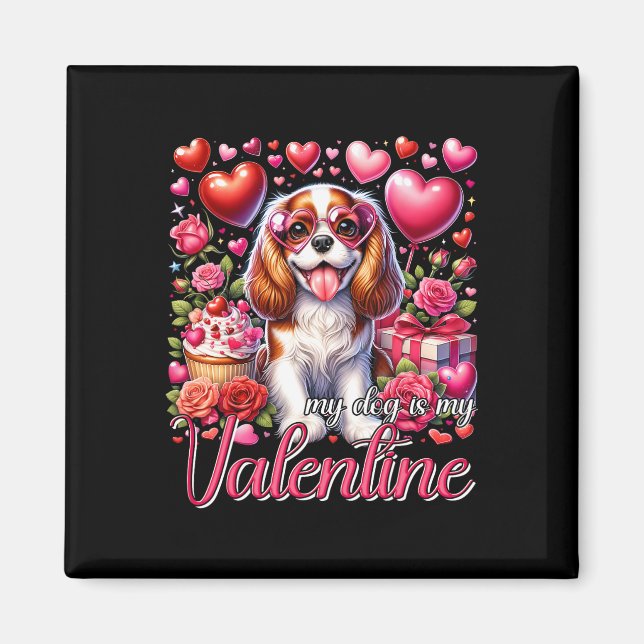 Aimant Mon Cavalier King Charles Spaniel est mon Valentin (Devant)