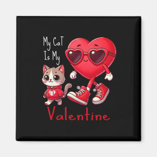 Aimant Mon chat est mon Valentin Chat drôle amateur de co