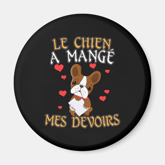 Aimant Mon chien a mangé mes devoirs - Citation pour appr (Devant)