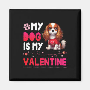 Aimant Mon chien Cavalier King Charles Spaniel est mon va
