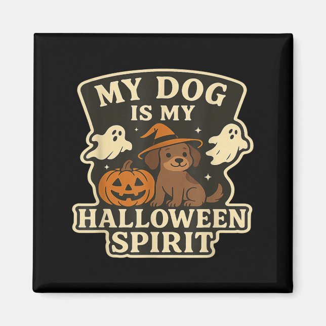 Aimant Mon chien est mon esprit d'Halloween _ Amateur de  (Devant)