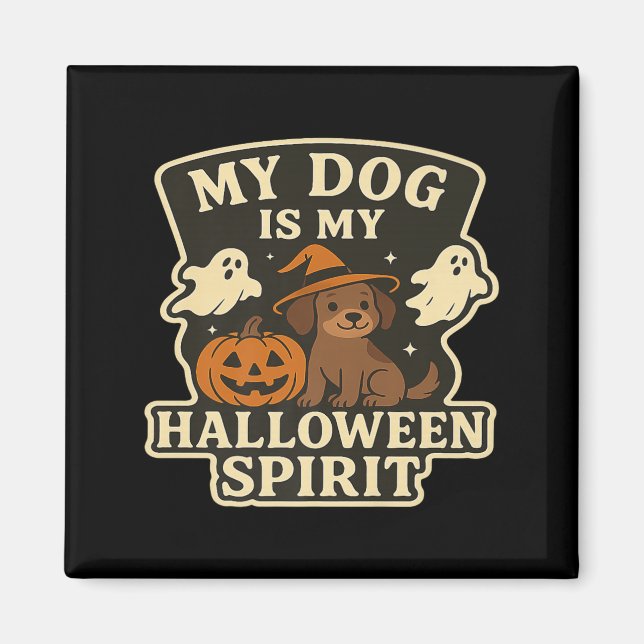 Aimant Mon chien est mon esprit d'Halloween _ Amateur de  (Devant)