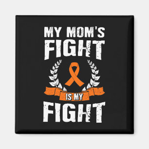 Aimant Mon combat de maman est mon combat - Leucémie Sens