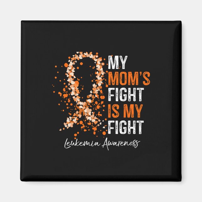 Aimant Mon combat de maman est mon combat - Leucémie Sens (Devant)