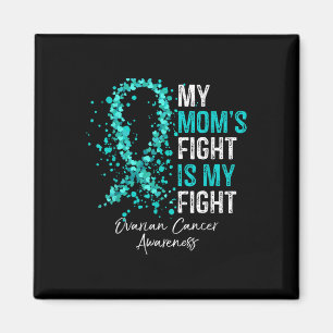 Aimant Mon combat de mamans est mon combat - Ovarienne Ca