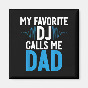 Aimant Mon Dj préféré m'appelle Papa Dj Enfant