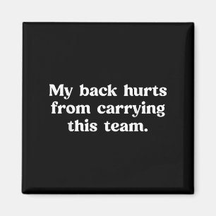 Aimant Mon Dos Me Fait Mal De Porter Cet Humour Amusant D