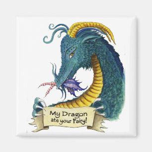 Aimant Mon dragon a mangé votre fée !