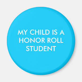 AIMANT MON ENFANT EST UN ÉTUDIANT HONNEUR ROLL