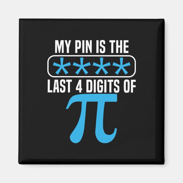 Aimant Mon Épingle Est Le Dernier 4 Chiffres De Pi Jour M (Devant)
