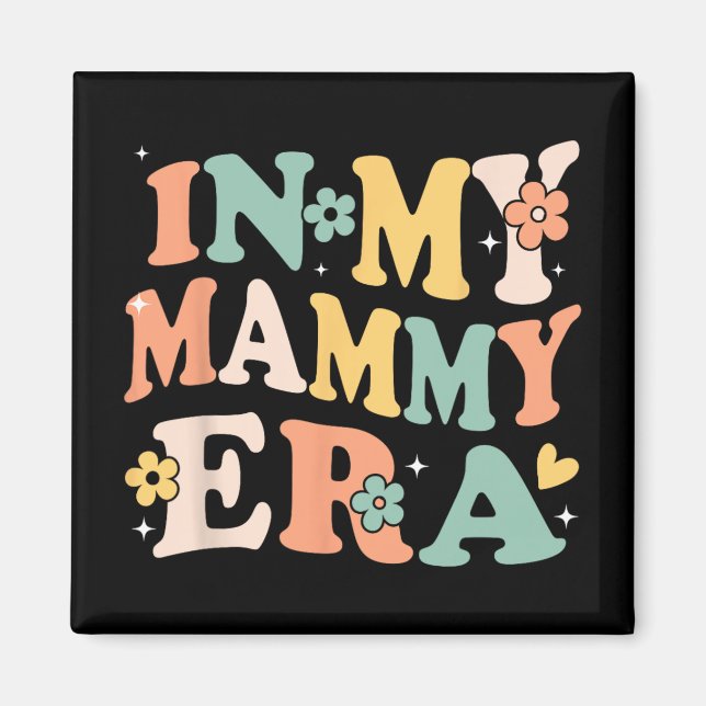 Aimant Mon ère de maman drôle Sarcastique Groovy Rétro Mè (Devant)