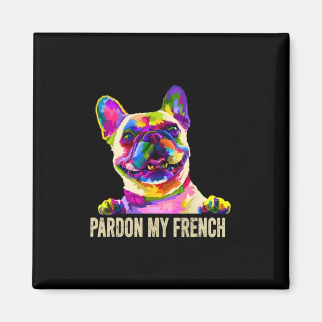 Aimant Mon French - Pop Art Fun Frenchie Bouledogue Franç (Devant)