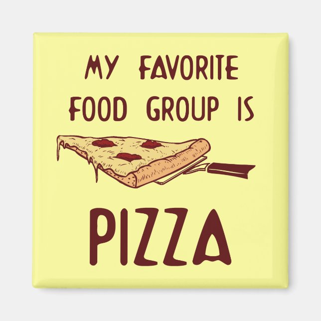 Aimant Mon groupe alimentaire favori est la pizza (Devant)