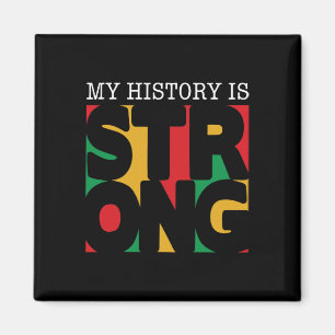 Aimant Mon histoire est forte Mois de l'histoire des Noir