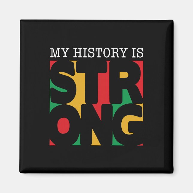 Aimant Mon histoire est forte Mois de l'histoire des Noir (Devant)