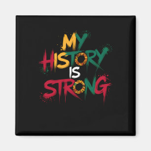 Aimant Mon histoire est forte Noir Histoire Mois 2025 Sti