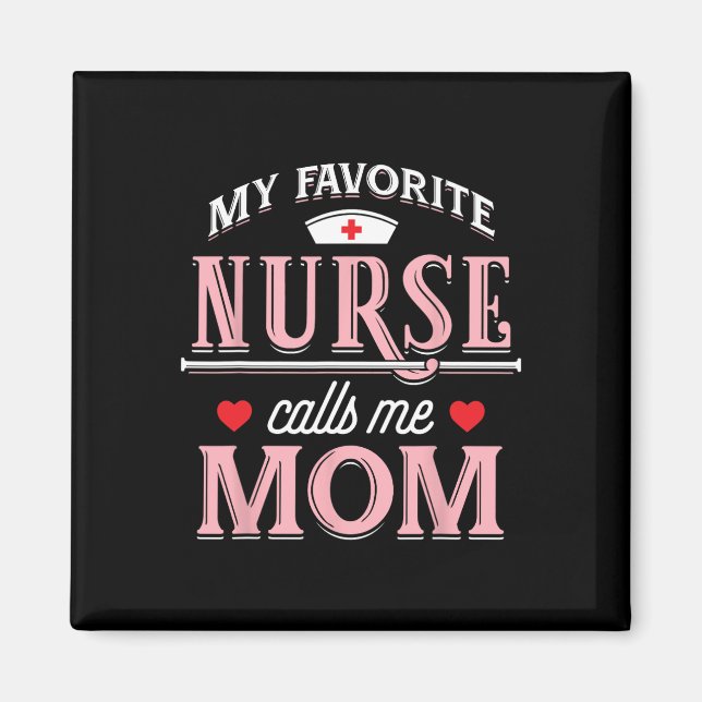 Aimant Mon infirmière préférée m'appelle maman - infirmiè (Devant)