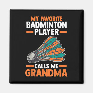 Aimant Mon Joueur de Badminton Préféré M'appelle Grand-mè