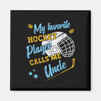 Aimant Mon joueur de hockey préféré m'appelle oncle